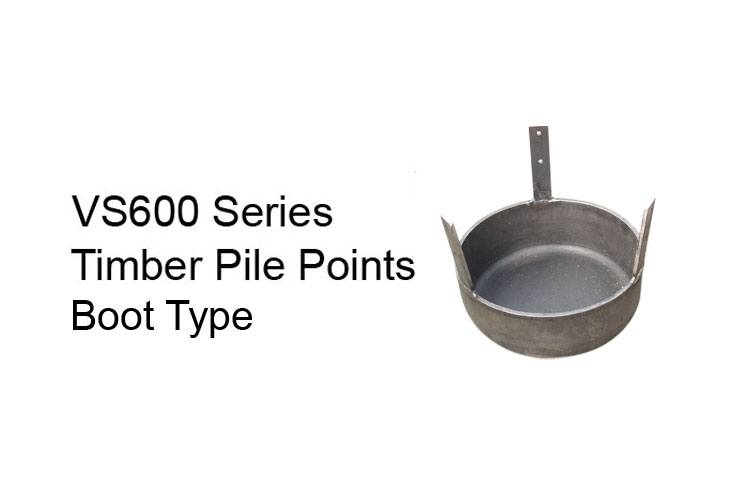 VS600 Boot Type Timber Pile Points