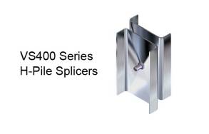 VS400 Series H-Pile Splicers